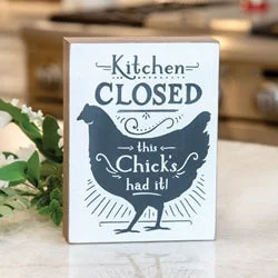 Bed skirts for beds with a solid - panel frameKitchen Closed This Chick's Had It Box Sign